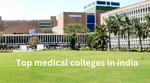 Top medical colleges in india